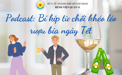 (HCDC) Podcast: Bí kíp từ chối khéo léo rượu bia ngày Tết
